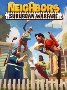 Neighbors Suburban Warfare